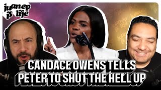 Candace Owens tells Peter Rosenberg to quotShut the Hell Upquot  Juan EP Is Life [upl. by Dorfman453]