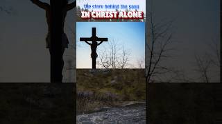 StoryIn Christ Alone [upl. by Icats]