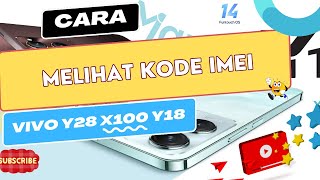 Cara Melihat Kode IMEI HP vivo Y28 X100 Y18 Y27s [upl. by Buzz]