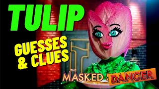 Masked Dancer Tulip Clues and Judges Guesses [upl. by Coveney]