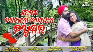 Tera Pehla Pehla Pyaar  तेरा पहला पहला प्यार  Punjabi Song 2024 avtarsingh [upl. by Sanborn337]