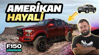 Amerikan Hayali   Müşterimizin Hayalini Gerçekleştirdik  Ford Ranger F150 Dönüşüm  Aksoy Tuning [upl. by Morocco]