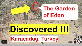 The Garden of Eden Discovered  Karacadag Türkiye [upl. by Waylan]