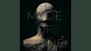 Made of Stone [upl. by Ayikan]