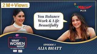 Alia Bhatt Interview by Kareena Kapoor Khan on What Women Want S5 EP 1  Mirchi Plus [upl. by Hermina]