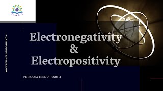 Electronegativity and Electropositivity trend by Learneasytutorial [upl. by Vandervelde318]