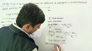 ENTHALPY CHANGE IN CHEMICAL REACTION  THERMODYNAMICS CLASS 11 CHEMISTRY FOR NEET [upl. by Laughton]