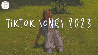 Tiktok songs 2023 🥑 Best tiktok songs 2023  Trending tiktok songs [upl. by Iaj]