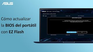 Cómo actualizar la BIOS del portátil con EZ Flash  ASUS SUPPORT [upl. by Antonella869]