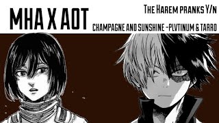 AOT X MHA  CHAMPAGNE amp SUNSHINE  THE HAREM PRANKS YN BAKUGRINCH [upl. by Jemina]