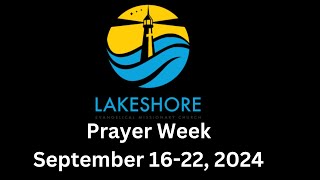 Day One Devotional for our September 2024 prayer week  Lakeshore Missionary Church  North Bay [upl. by Sophey]