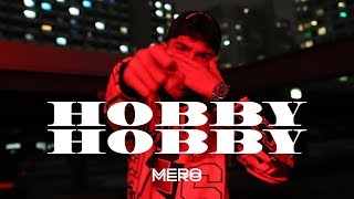 MERO  Hobby Hobby Official Video [upl. by Thorin]