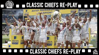 🎥 🏉 Classic Chiefs RePlay 🎥 🏉 Exeter Chiefs v Wasps Premiership Final 201617 [upl. by Richel360]