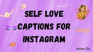 SELF LOVE CAPTIONS  Best Instagram Captions about Self Love  Self Love Quotes [upl. by Thorsten327]