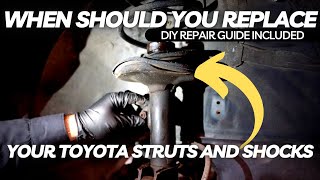 When Should You Replace Toyota Struts and Shocks And How to Do It [upl. by Leonsis]