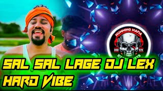 sal sal lage gal gal lage kundei hele dj lexHVIBE DJ RAJ X DJ GUDU PIPILI [upl. by Adran]