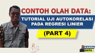 Contoh olah data Tutorial Uji Autokorelasi pada regresi linier Part 4 [upl. by Iuq]