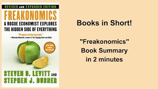 Freakonomics  Book Summary in 2 minutes booksummary [upl. by Kennedy121]