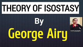 Theory of Isostasy by George Airycomplete theoryconcept of IsostasyGeotectonicsroom2 geography [upl. by Tik379]