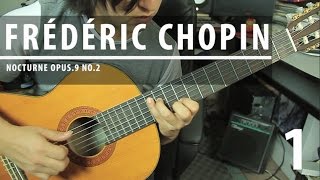 Como tocar NOCTURNE Op9 No2 de Chopin  Tutorial Guitarra Clásica  TAB  PARTE 1 [upl. by Aihsenot]