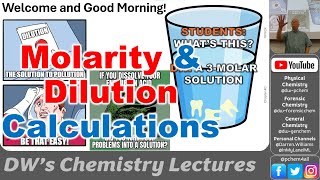 1411 L17 Introduction to Molarity and Dilution Calculations 2024 [upl. by Tdnarb]