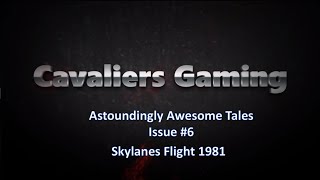 Astoundingly Awesome Tales Issue 6  Skylanes Flight 1981  Fallout 4 [upl. by Ennaxor821]