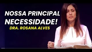 RÃDIO ADVENTISTA METROPOLITANA  DRA ROSANA ALVES  NOSSA PRINCIPAL NECESSIDADE [upl. by Mcnamee]