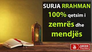 Surja Rrahman 100 qetsim i zemres dhe mendjes [upl. by Ardiedak]