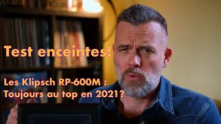 Test des enceintes Klipsch RP600 M  Toujours au top en 2021 [upl. by Nawuq698]