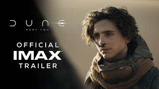 Dune Part Two  Official IMAX® 190 Trailer  Filmed For IMAX® [upl. by Ahsak480]