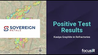 Sovereign Metals Positive Test Results [upl. by Gnouh]