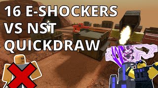 ELECTROSHOCKERS VS NST QUICKDRAW  Roblox TDS [upl. by Kcuhc764]