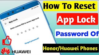 How To Reset App Lock of Huawei y7 prime unlock app  applock  open applock  apps lock [upl. by Euphemia467]