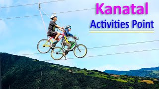 Kanatal Activities Price I Kanatal Tourist Place I Incredible adventure in Kanatal I Ghumakkad Boy [upl. by Hallock613]