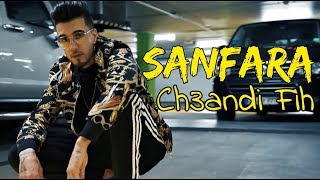 Sanfara  Ch3andi Fih  شعندي فيه Clip Officiel [upl. by Lucina618]