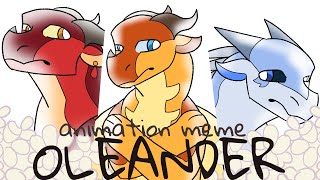 Oleander  Wings of Fire Animation Meme [upl. by Becket]