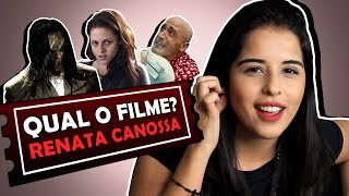 QUAL O FILME com RENATA CANOSSA Parafernalha [upl. by Ylecara]