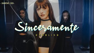 Annalisa  Sinceramente Testo  Sanremo 2024 [upl. by Suelo]