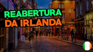 REABERTURA PARA INTERCÂMBIO NA IRLANDA e em MALTA  FIM da PANDEMIA na IRLANDA [upl. by Traver725]