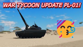 The NEW PL01 Tank Update Is Here In  War Tycoon [upl. by Ahsinit999]