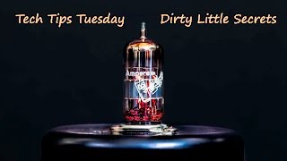 Tech Tips Tuesday Dirty Little Secrets [upl. by Tansey]