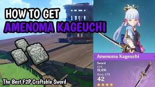 How To Get Amenoma Kageuchi  Inazuma Craftable Weapon [upl. by Eidde]