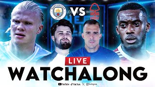 MAN CITY vs NOTTINGHAM FOREST  LIVE WATCHALONG  PREMIER LEAGUE  THE BYLINE [upl. by Luemas450]