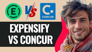 Expensify Vs Concur Which Is Better Best Expense Management Software [upl. by Annawit]