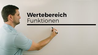 Wertebereich bei Funktionen  Mathe by Daniel Jung [upl. by Kanya]