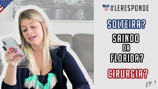 LERESPONDE  ADEUS FLORIDA SOLTEIRA CIRURGIA  Leticia Zalewski [upl. by Callie202]