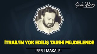 30 AĞUSTOS 2024 İtrail’in yok ediliş tarihi müjdelendi [upl. by Salinas]