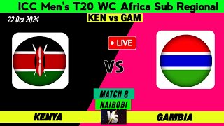 Kenya vs Gambia  KEN vs GAM  Match 8  ICC Mens T20 World Cup Africa Qualifier B Live Score [upl. by Jannery]