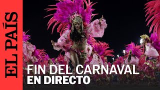 DIRECTO  El último día del carnaval de Río de Janeiro en vivo  EL PAÍS [upl. by Lareneg]