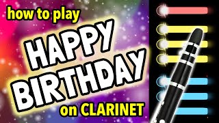 How to play Happy Birthday on Clarinet  Clarified [upl. by Suoiradal]